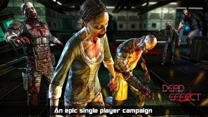 Dead Effect игра на Android и iOS Dead Effect игра на Android и iOS
