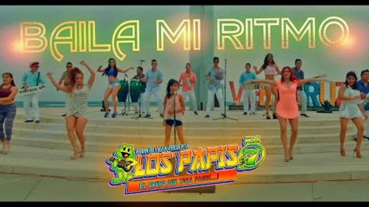 Baila Mi Ritmo-Los Papis RA7 y Janeth Guadalupe Video Oficial HD