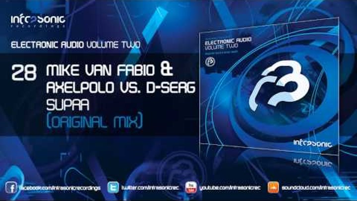 Electronic Audio Vol.2: Mike van Fabio & AxelPolo vs. D-Serg - Supra