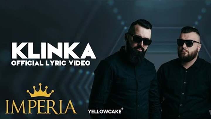 Jala Brat x Buba Corelli - Klinka (Official Lyric Video)