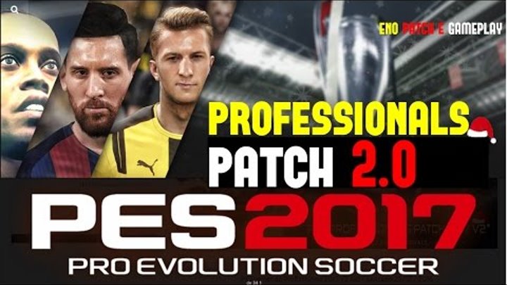 PROFESSIONALS PATCH 2.0 | AIO ,, PES 2017 PC DOWNLOAD .. PROFESSIONALS PATCH 2.0 | AIO ,, PES 2017 PC DOWNLOAD ..