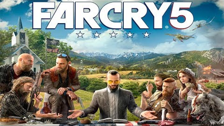 Far Cry 5 Добро пожаловать в Округ Хоуп (Все 4 трейлера)