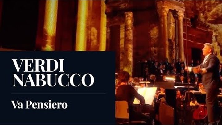 Giuseppe Verdi - Nabucco : "Va Pensiero" (Live) [HD]