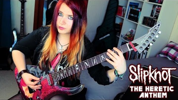 SLIPKNOT - The Heretic Anthem [GUITAR COVER] 4K | Jassy J
