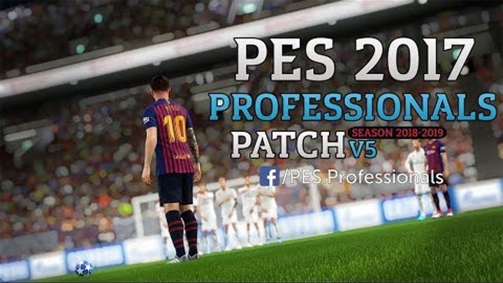PES 17 Professionals Patch 18 19 V5 AIO DOWNLOAD