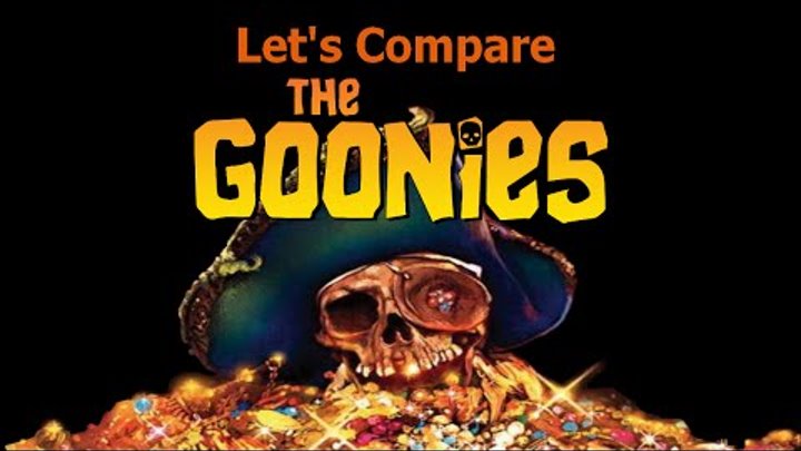 Let's Compare ( The Goonies )